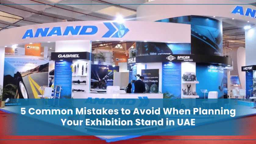 5 Common Exhibition Stand Dubai Mistakes to Avoid