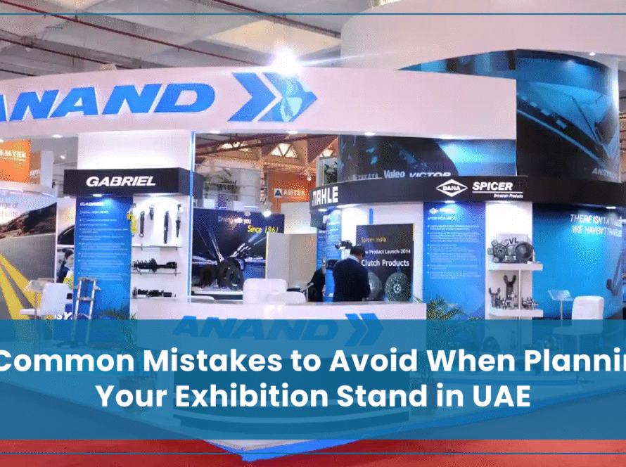 5 Common Exhibition Stand Dubai Mistakes to Avoid