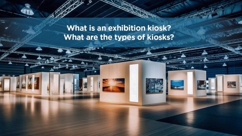 What Is an Exhibition Kiosk