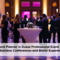 Corporate Events Planners in Dubai: Professional Event Management for Business Conferences and Brand Experiences