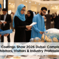 Middle East Coatings Show 2026 Dubai: Complete Guide for Exhibitors, Visitors & Industry Professionals