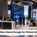 How to Design an Exhibition Stand for a Fintech or Trading Brand