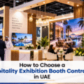 How to Choose a Hospitality Exhibition Booth Contractor in UAE