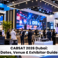 CABSAT 2026 Dubai: Dates, Venue & Exhibitor Guide